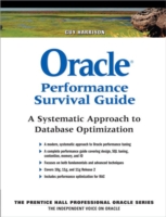 Oracle Performance Survival Guide : A Systematic Approach to Database Optimization （1ST）