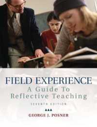 Field Experience : A Guide to Reflective Teaching （7TH）