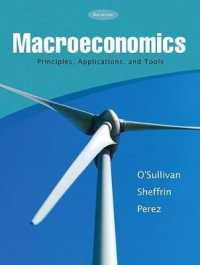 Macroeconomics Principles, Applications & Tools Plus Myeconlab Student Access Card Kit （6TH）