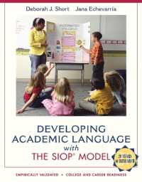 Developing Academic Language with the SIOP Model (Siop Series)