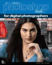 Adobe Photoshop Book for Digital Photographers, the (Voices That Matter) （2ND）