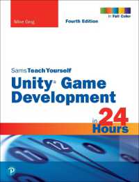 Unity Game Development in 24 Hours, Sams Teach Yourself (Sams Teach Yourself) （4TH）