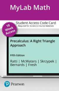Mylab Math with Pearson Etext -- 18-week Access Card -- for Precalculus : A Right Triangle Approach （5 PSC）