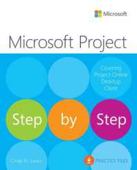 Microsoft Project Step by Step (covering Project Online Desktop Client) (Step by Step)
