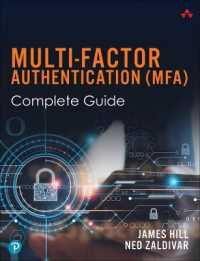 Multi-Factor Authentication (MFA) Complete Guide (Addison-wesley Information Technology Series)