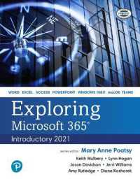 Exploring Microsoft 365 : Introductory 2021 （Spiral）