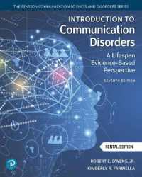 Introduction to Communication Disorders : A Lifespan Evidence-Based Perspective （7TH）