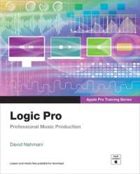 Logic Pro - Apple Pro Training Series : Professional Music Production (Apple Pro Training)