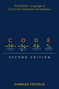 Code : The Hidden Language of Computer Hardware and Software （2ND）