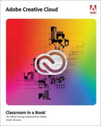 Adobe Creative Cloud Classroom in a Book : Design Software Foundations with Adobe Creative Cloud (Classroom in a Book)