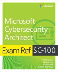 Exam Ref SC-100 Microsoft Cybersecurity Architect (Exam Ref)
