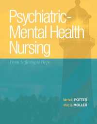 Psychiatric-Mental Health Nursing : From Suffering to Hope