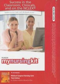 Medical Surgical Nursing Care : Mynursingkit Student Access Code Card （3 PSC）