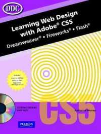Learning Web Design with Adobe CS5 : Illustrator, Photoshop, Indesign （SPI PAP/CD）
