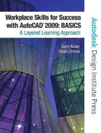 Workplace Skills for Success with AutoCAD 2009 : Basics Value Package (Includes 180-Day AutoCAD Student Learning License)