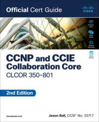 CCNP and CCIE Collaboration Core CLCOR 350-801 Official Cert Guide (Official Cert Guide) （2ND）