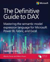 The Definitive Guide to DAX : Mastering the semantic model expression language for Microsoft Power BI, Fabric, and Excel (Business Skills) （3RD）