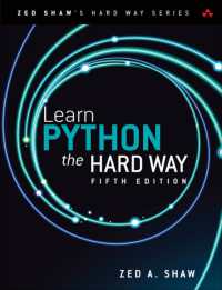 Learn Python the Hard Way (Zed Shaw's Hard Way Series) （5TH）