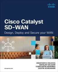 Cisco Catalyst SD-WAN : Design, Deploy and Secure your WAN (Networking Technology) （2ND）