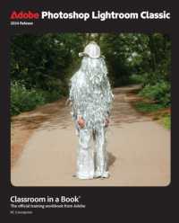 Adobe Photoshop Lightroom Classic Classroom in a Book 2024 Release (Classroom in a Book)