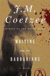 Waiting for the Barbarians : A Novel