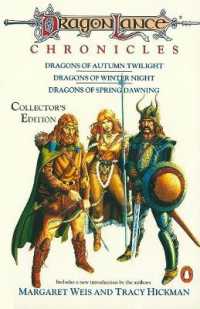 Dragonlance Chronicles : Dragons of Autumn Twilight, Dragons of Winter Night, Dragons of Spring Dawning