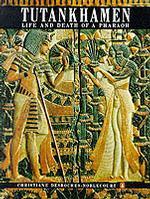 Tutankhamen : Life and Death of a Pharaoh （Reprint）