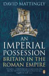 An Imperial Possession : Britain in the Roman Empire, 54 BC - AD 409 (Penguin History of Britain)