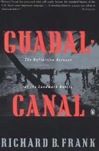 Guadalcanal : The Definitive Account of the Landmark Battle
