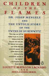 Children of the Flames : Dr. Josef Mengele and the Untold Story of the Twins of Auschwitz
