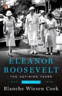Eleanor Roosevelt, Volume 2: The Defining Years, 1933-1938 (Eleanor Roosevelt, 1933-1938") 〈2〉
