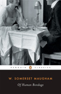 ウィリアム・サマセット・モ－ム『人間の絆』（原書）<br>Of Human Bondage (Penguin Twentieth Century Classics")