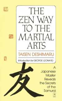 The Zen Way to Martial Arts: A Japanese Master Reveals the Secrets of the Samurai (Compass")