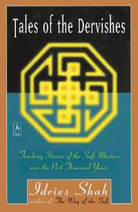 Tales of the Dervishes: Teaching Stories of the Sufi Masters Over the Past Thousand Years (Compass")