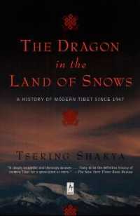 The Dragon in the Land of Snows : A History of Modern Tibet since 1947 (Compass)
