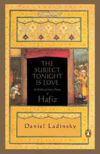 The Subject Tonight Is Love : 60 Wild and Sweet Poems Inspired by Hafiz (Compass)