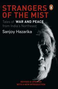 Strangers of the Mist : Tales of War and Peace from India's Northeast -- Paperback / softback
