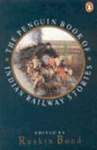 Penguin Book of Indian Railway Stories