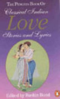 Penguin Book of Classical Indian Love Stories and Lyrics