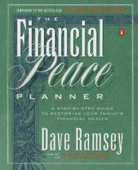 The Financial Peace Planner : A Step-by-Step Guide to Restoring Your Family's Financial Health