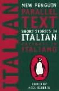 Short Stories in Italian : New Penguin Parallel Texts