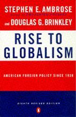 Rise to Globalism : American Foreign Policy since 1938 （8 Revised）