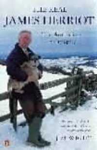 The Real James Herriot : The Authorized Biography
