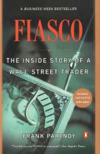 Fiasco : The inside Story of a Wall Street Trader