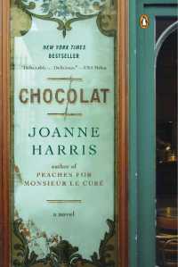 Chocolat : A Novel (A Vianne Rocher Novel)