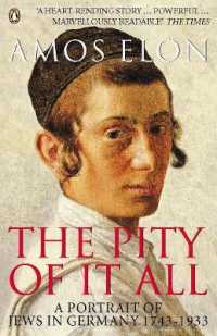 The Pity of it All : A Portrait of Jews in Germany 1743-1933