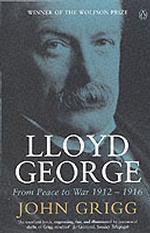 Lloyd George: From Peace to War 1912-1916: [3] （New）
