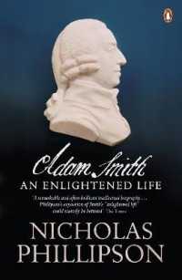 ニコラス・フィリップソン『アダム・スミスとその時代』（原書）<br>Adam Smith : An Enlightened Life