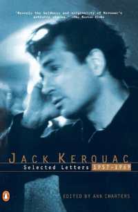 Kerouac: Selected Letters : Volume 2: 1957-1969