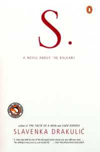 S. : A Novel about the Balkans